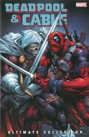 Deadpool & Cable Ultimate Collection Book 3 TP